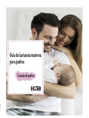 cover image of Guía de Lactancia Materna para Padres